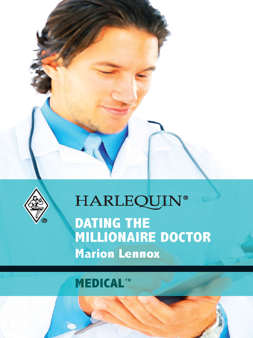 Title details for Dating the Millionaire Doctor by Marion Lennox - Wait list